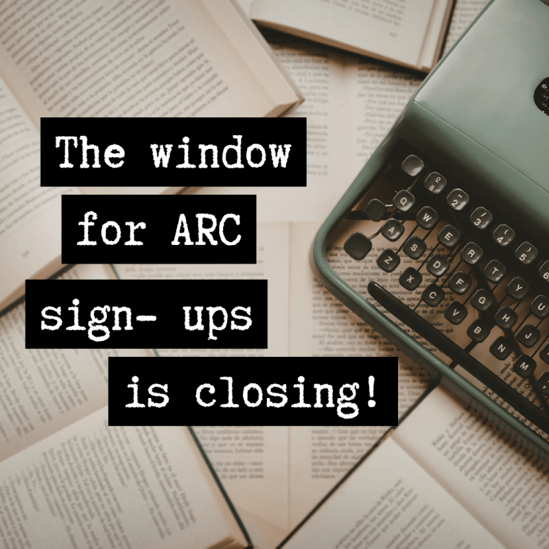 The Window for ARC Sign-Ups is Closing!