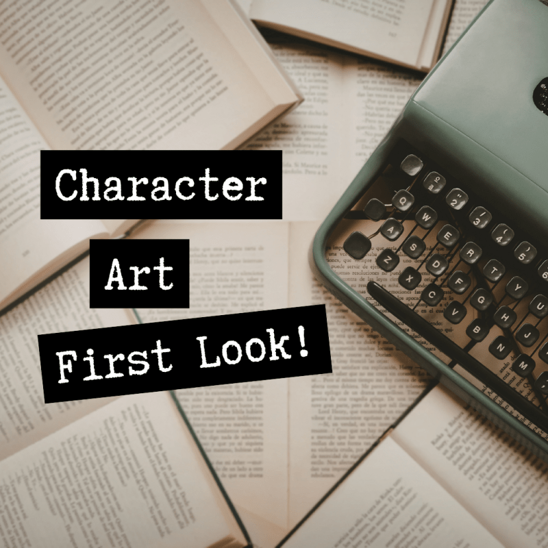 Character Art First Look!